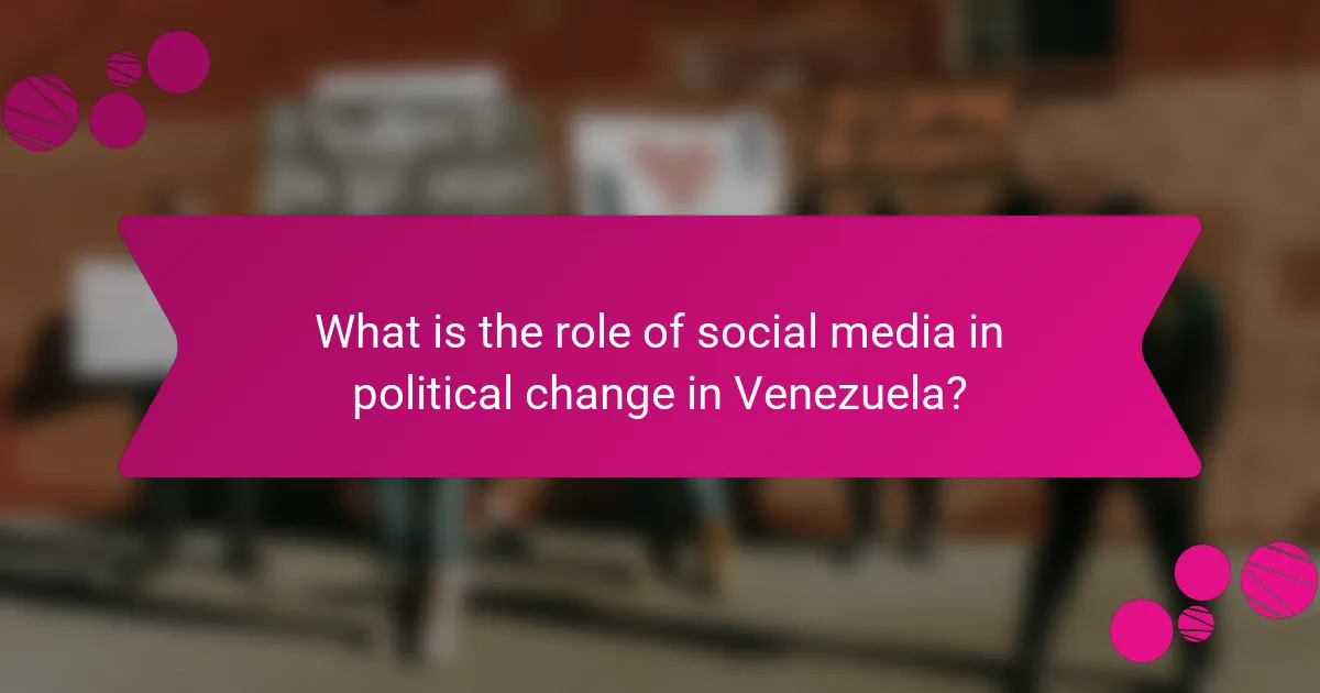 What is the role of social media in political change in Venezuela?